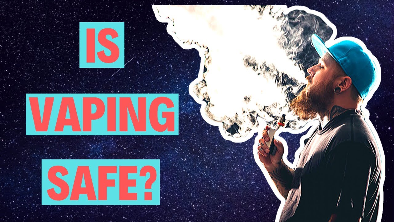 Is Vaping Safe?