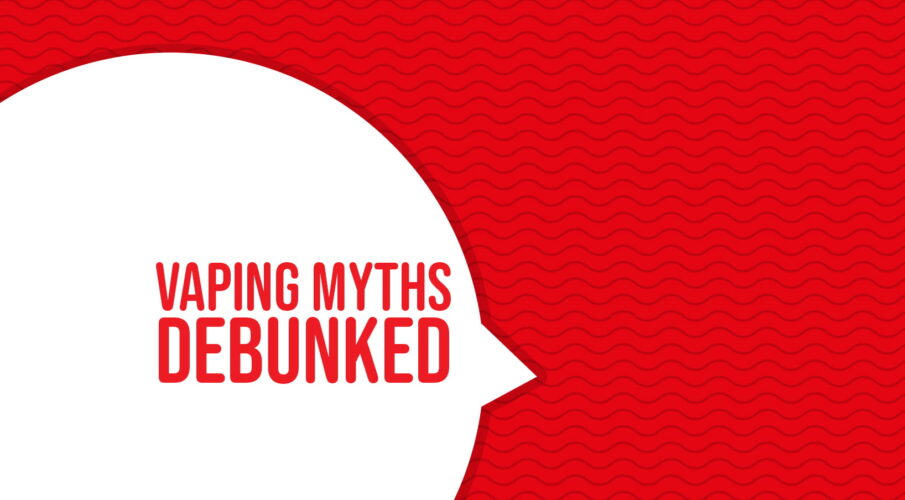 Vaping is as harmful as smoking”, and 7 other Vaping Myths debunked